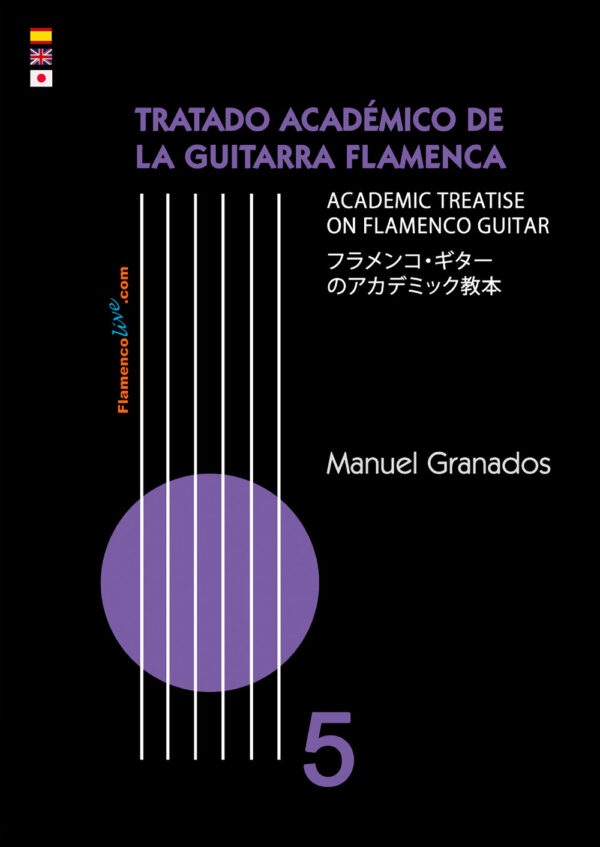Tratado Académico de la Guitarra Flamenca Vol 5 - Manuel Granados