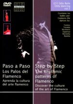 Vol 21 - Solo Baile (III)- Step by Step the Rythmic patterns of Flamenco - Adrián Galia
