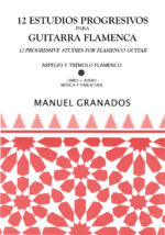 12 Estudios Progresivos para Guitarra Flamenca - Manuel Granados