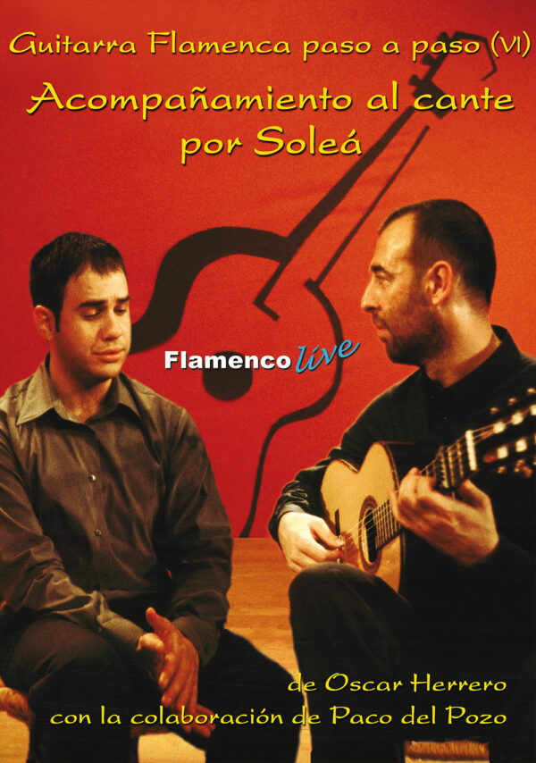Guitarra Flamenca Paso a Paso - Acompañamiento al cante por Soleá - Oscar Herrero