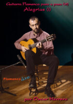 Guitarra Flamenca paso a paso - Alegrías I - Oscar Herrero