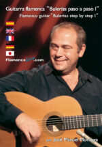 Guitarra Flamenca paso a paso - Bulerías - José Manuel Montoya