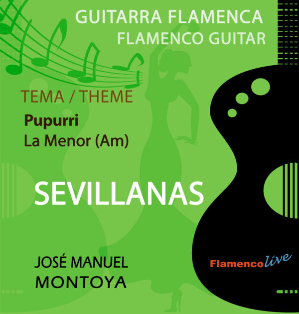 Sevillanas - Pupurri en La Menor (Am) - Jose Manuel Montoya