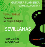 Sevillanas - Pupurri en Mi Frigio (E Frigio) - Jose Manuel Montoya