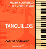 Tanguillos- Piano - Carlos Torijano
