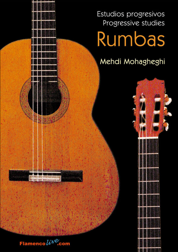 Rumbas- Estudios progresivos para Guitarra Flamenca - Mehdi Mohagheghi