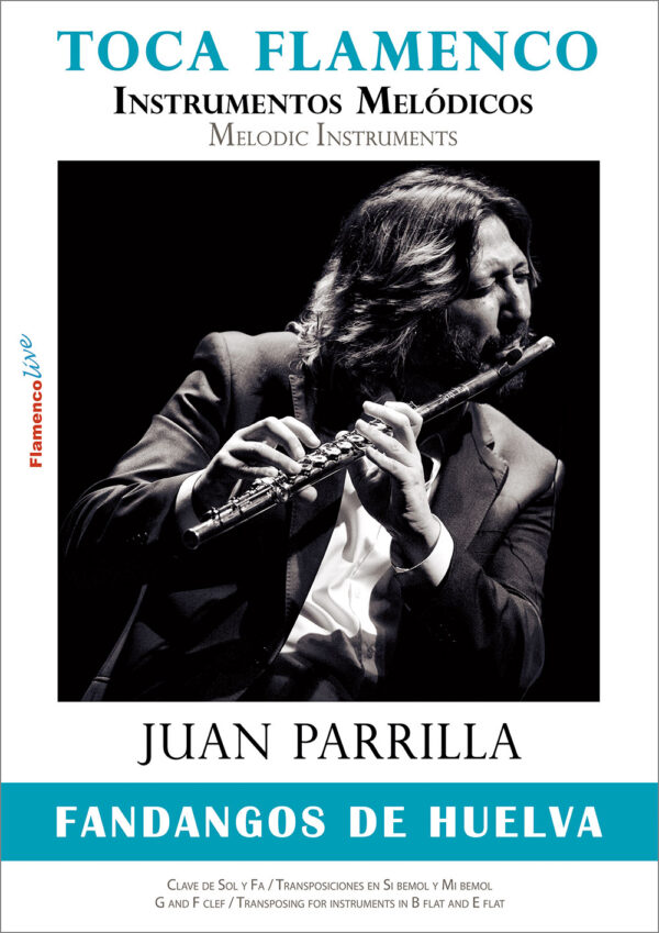 Toca Flamenco con Juan Parrilla - Instrumentos Melódicos - FANDANGOS -