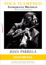 Toca Flamenco con Juan Parrilla - Instrumentos Melódicos - SEGUIRIYAS -