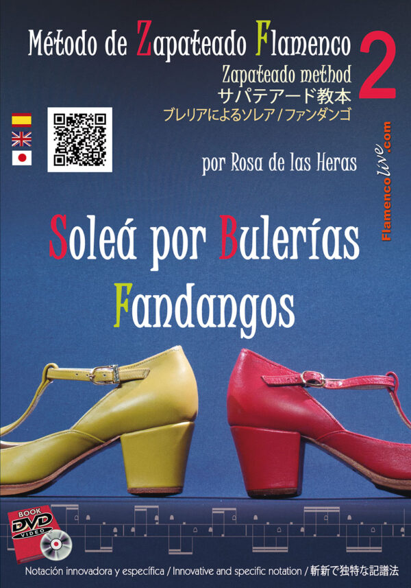 Vol 2 (oleá por Bulerías y Fandangos)- Método de Zapateado Baile Flamenco - Rosa de las Heras