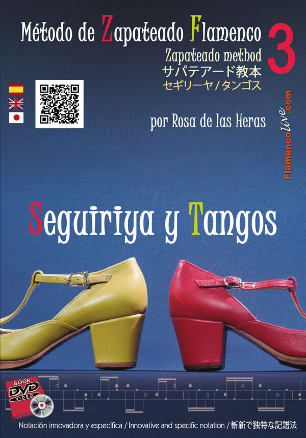 Vol 3 (Seguiriyas y Tangos)- Método de Zapateado Baile Flamenco - Rosa de las Heras