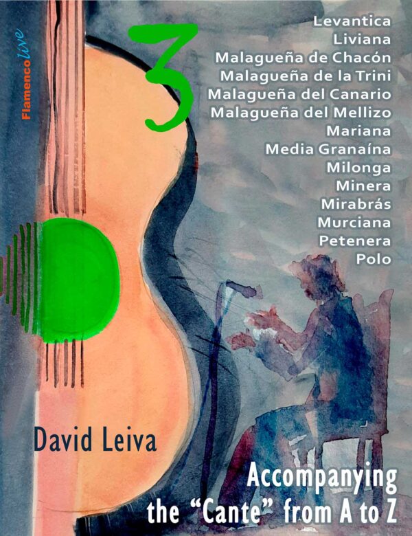 Accompanying the «Cante» from A to Z (Vol 3 Levantica to Polo) - David Leiva