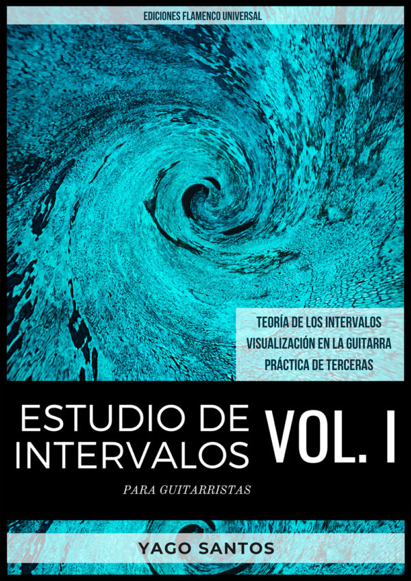 Estudios de Intervalos para guitarristas Vol.1 - Yago Santos