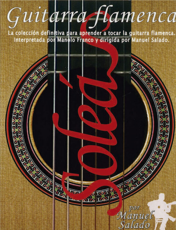 SOLEÁ - Guitarra Flamenca vol. 1 - Manolo Franco