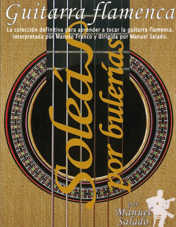 SOLEÁ por BULERÍAS- Guitarra Flamenca vol. 2 - Manolo Franco