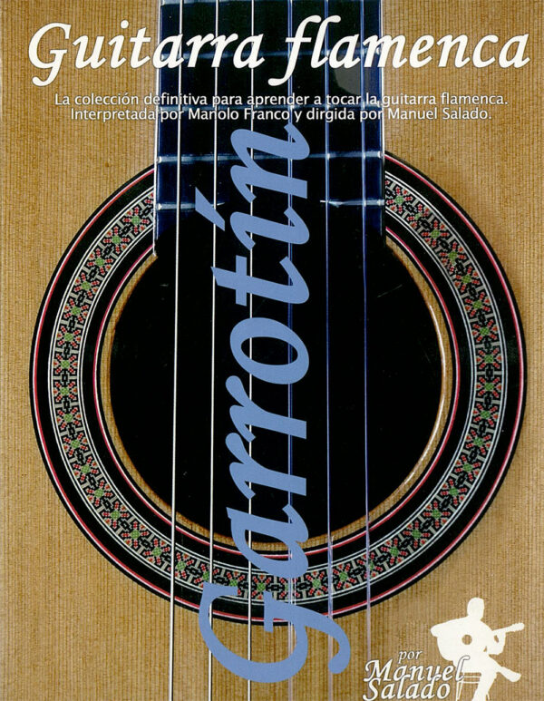 GARROTíN - Guitarra Flamenca vol. 8 - Manolo Franco