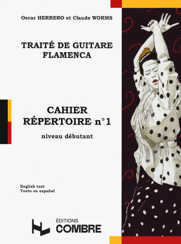 Tratado de la Guitarra Flamenca REPERTORIO - Oscar Herrero y Claude Worms