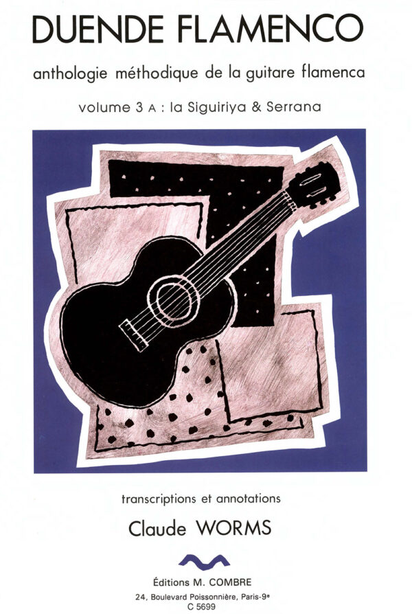 Duende Flamenco - Siguiriya y Serrana 3A - Claude Worms