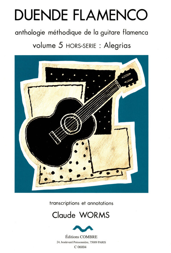 Duende Flamenco - Alegrías 5Hors - Claude Worms