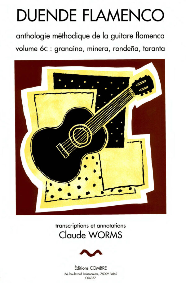 Duende Flamenco - Granaína, Minera, Rondeña y Taranta - 6C - Claude Worms