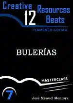 Bulerías – Creative Resources for Flamenco Guitar- José Manuel Montoya