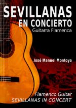 Sevillanas en concierto- José Manuel Montoya