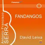 Tocando a Antonio Francisco Serra - FANDANGOS en Mi - David Leiva