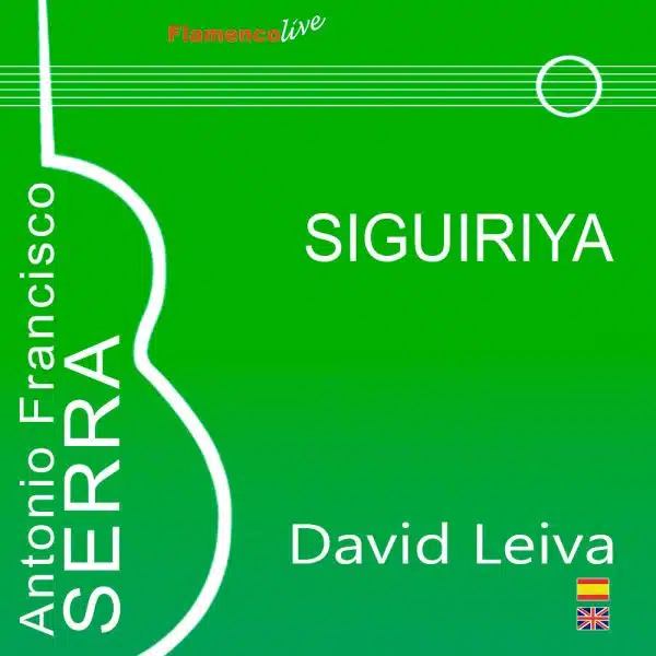 Tocando a Antonio Francisco Serra - SIGUIRIYA - David Leiva